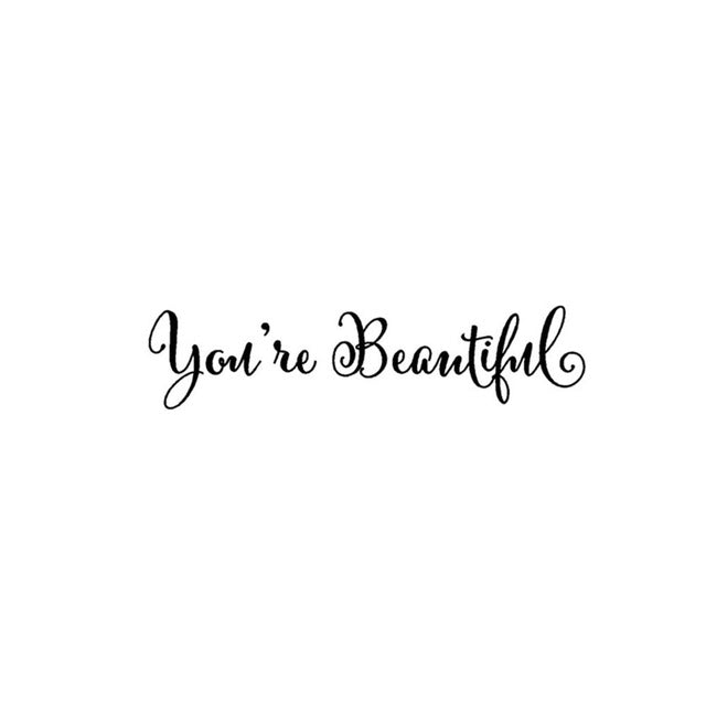"You're Beautiful" Wall Sticker/Art (removable)