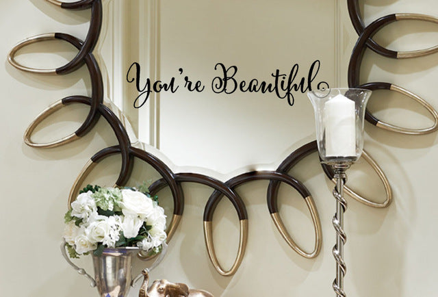 "You're Beautiful" Wall Sticker/Art (removable)